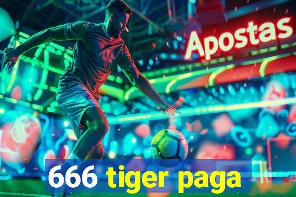 666 tiger paga